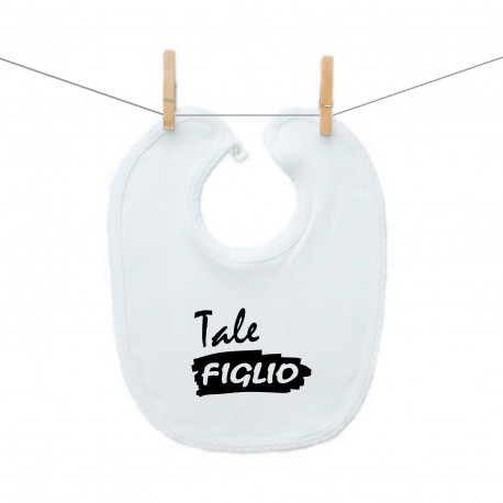 Bavaglino Tale figlio